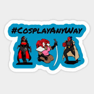 Cosplay AnyWay Sticker